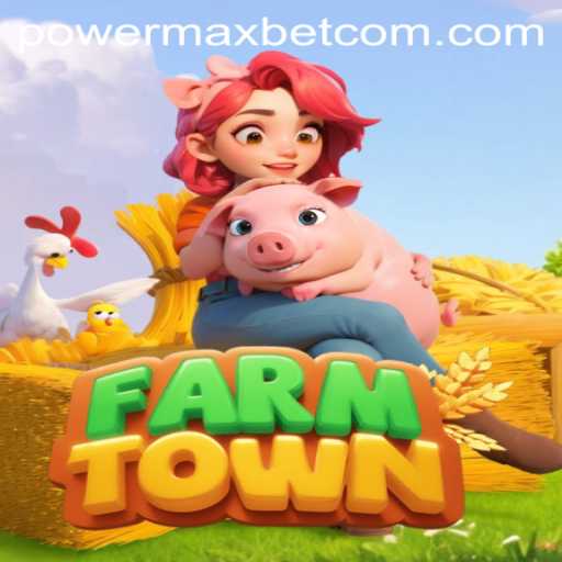 Exploring FarmTown: Unveiling Power Max Bet and Game Dynamics