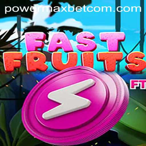 Exploring FastFruits: A Thrilling New Gaming Experience with Power Max Bet