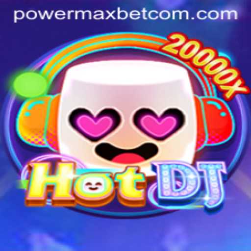 Exploring HotDJ: A Deep Dive into the Power Max Bet Feature